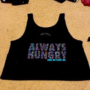 Always Hungry flown crop tank by Feed Me Fight Me